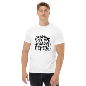 Work Save Travel Repeat- Men T-Shirt